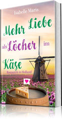 Taschenbuchversion "Mehr Liebe als Löcher im Käse" Taschenbuchversion "Mehr Liebe als Löcher im Käse"