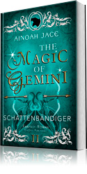 Fantasy: Schattenbändiger, The Magic of Gemini II